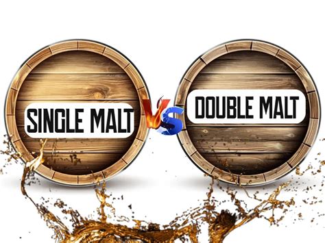 single malt versus double malt